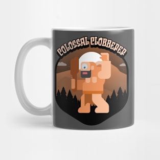 Colossal Clobberer Mug